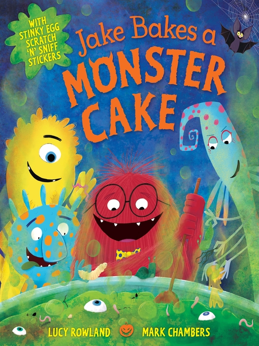 Title details for Jake Bakes a Monster Cake by Lucy Rowland - Available